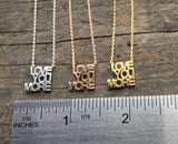 Love you more necklace